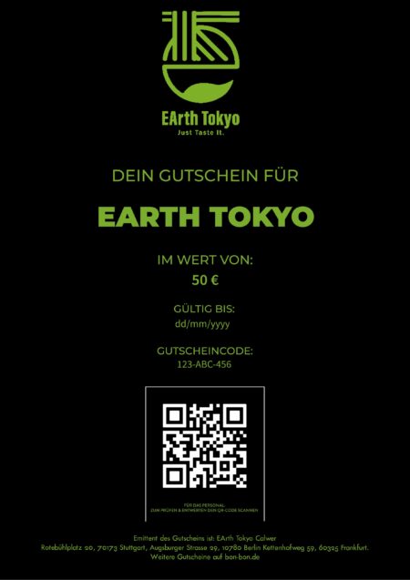 Restaurant-Gutschein für EArth Tokyo – Stuttgart, Frankfurt, Berlin